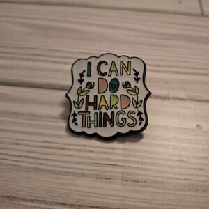 I CAN DO HARD THINGS Enamel Pin